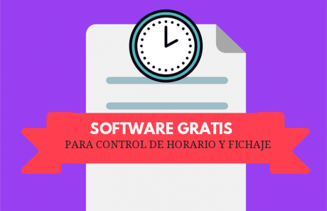 Control de horario y fichaje [SOFTWARE GRATIS PARA TU NEGOCIO]