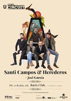 Concierto de Santi Campos & Herederos y Joel García en Barts Club