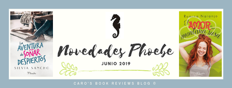 Novedades Phoebe - Junio 2019
