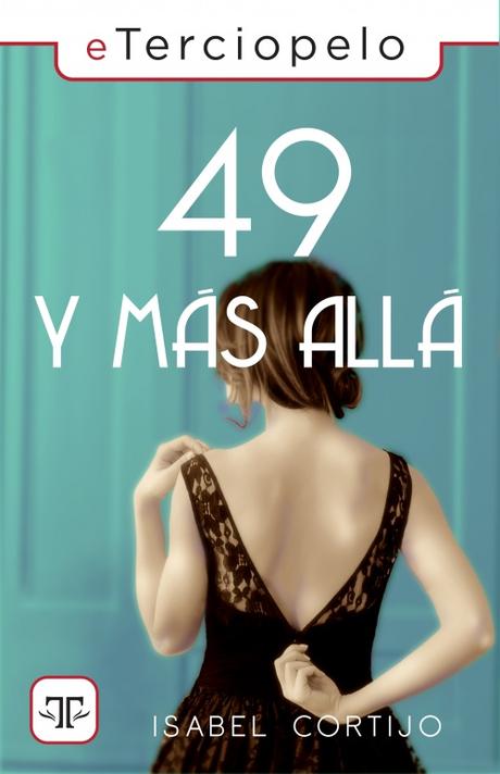 49 y más allá de Isabel Cortijo 49 y más allá de Isabel Cortijo