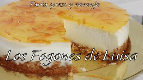 TARTA QUESO Y NARANJA EN DOS VERSIONES TARTA QUESO Y NARANJA EN DOS VERSIONES