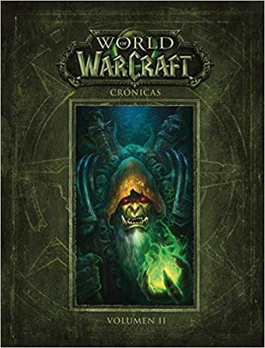 Portada del libro World of Warcraft Crónicas II, en el que se ve a Guldán sosteniendo una llama de magia vil.