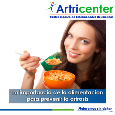Artricenter: La importancia de la alimentación para prevenir la artrosis