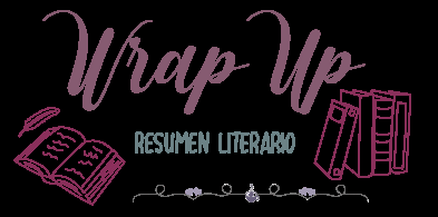 Wrap Up (4): Marzo, Abril y Mayo