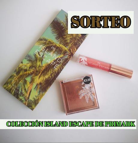 Colección Island Escape de Primark: Info, swatches y SORTEO Colección Island Escape de Primark: Info, swatches y SORTEO