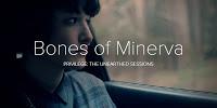 Bones of minerva presentan Privilege: The unearthed sessions