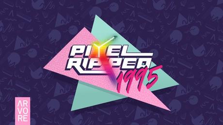 Pixel Ripped 1995 anunciado oficialmente