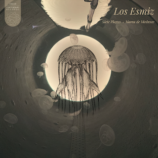 LOS ESMIZ - SIETE PLAGAS - MAREA DE MEDUSAS LOS ESMIZ - SIETE PLAGAS - MAREA DE MEDUSAS