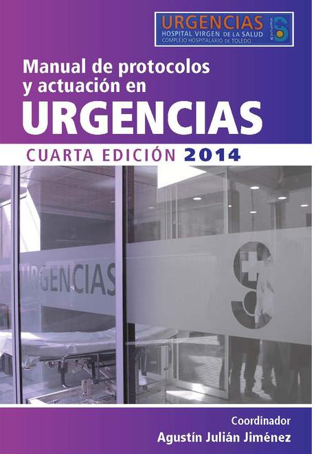 Manual de Protocolos y Actuación en Urgencias Hospital Virgen de la Salud de Toledo Manual de Protocolos y Actuación en Urgencias Hospital Virgen de la Salud de Toledo
