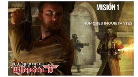 Guia de Return to Castle Wolfenstein: las misiones.
