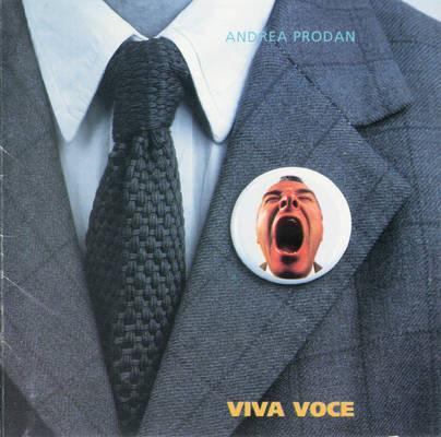 Andrea Prodan - Viva Voce (1996)
