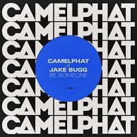 Camelphat y Jake Bugg, Be Someone