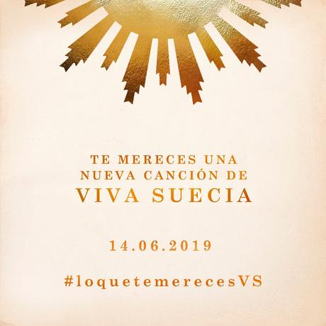 El regreso de Viva Suecia es 'Lo que te mereces'