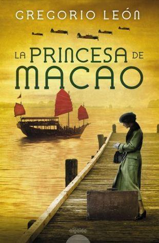 Reseña de libro: La princesa de Macao Reseña de libro: La princesa de Macao