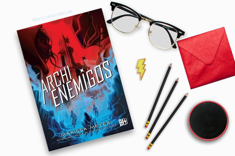 Reseña: Archienemigos (#2) | Marissa Meyer Reseña: Archienemigos (#2) | Marissa Meyer