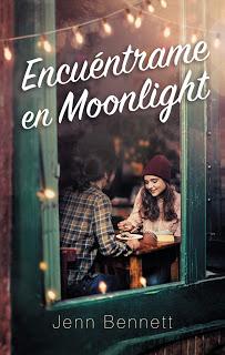 Encuéntrame en Moonlight - Jenn Bennett