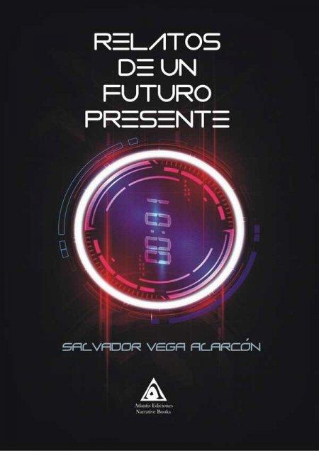 Reseña: Relatos de un futuro presente
