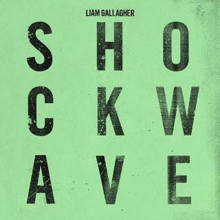 Liam Gallagher - Shockwave (2019)