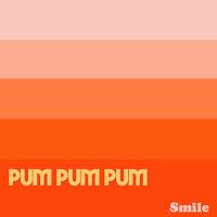 Smile estrena videoclip para Pum Pum Pum