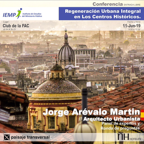 La hora de la regeneración urbana integral del centro histórico de Bogotá La hora de la regeneración urbana integral del centro histórico de Bogotá