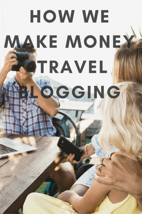 how-we-make-money-travel-blogging-474x710 ▷ Comente cómo ganar dinero para viajar y ganar dinero Viaje a los blogs de cómo hago dinero y viajo por el mundo - Work from home Parents