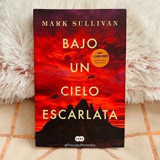 Bajo un cielo escarlata • Mark t. Sullivan || Libro