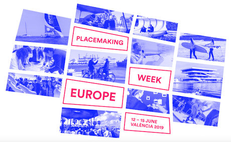 El placemaking y la reivindicación del espacio público en Europa