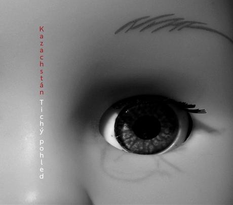 Kazachstán - Tichý Pohled (2018)