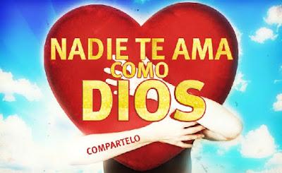 Nadie te ama como Dios Nadie te ama como Dios