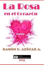 La Rosa en el Corazón