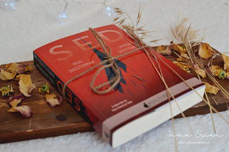 Sed (Neal Shusterman y Jarrod Shusterman) Sed (Neal Shusterman y Jarrod Shusterman)