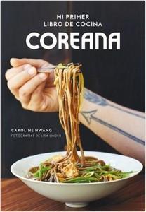 “Mi primer libro de cocina coreana”, de Caroline Hwang.  Fotografías de Lisa Linde