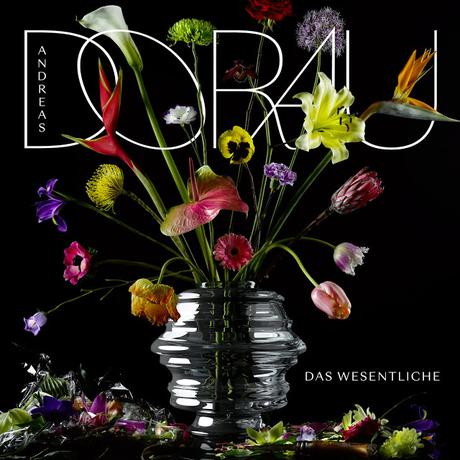ANDREAS DORAU -  DAS WESENTLICHE