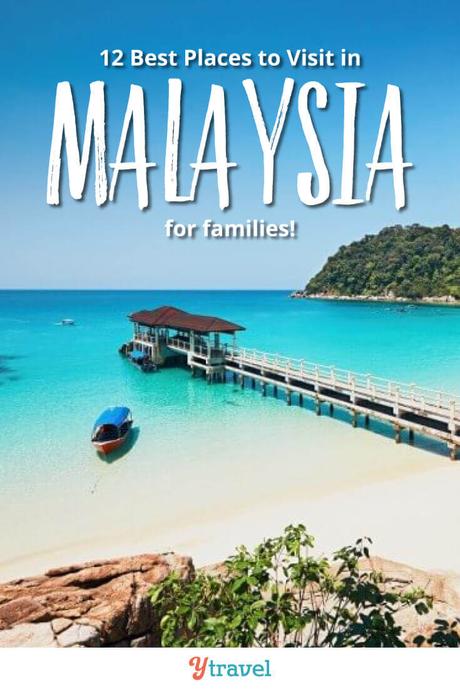 best-places-to-visit-in-malaysia-1 ▷ ¡Comenta en 12 de los mejores lugares para visitar en Malasia para la diversión familiar! por Richard Kelly