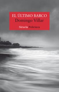 Domingo Villar - El Último Barco Domingo Villar - El Último Barco