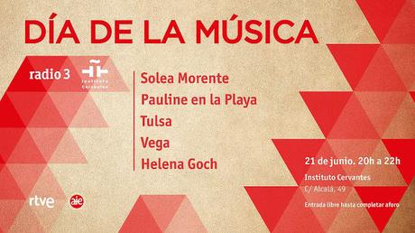 Soleá Morente, Pauline en la Playa, Tulsa, Vega y Helena Goch, gratis en el Instituto Cervantes de Madrid con Radio3