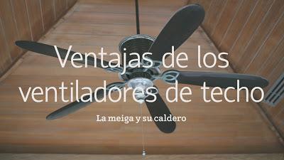 Ventajas de los ventiladores de techo