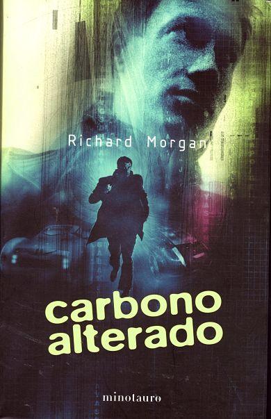 Carbono alterado de Richard Morgan