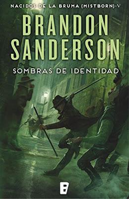 Saga Nacidos de la bruma, Libro V: Sombras de identidad, de Brandon Sanderson