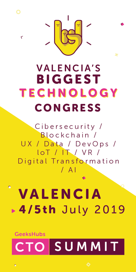 CTO y directores IT de las empresas tecnológicas más punteras se reunirán en Valencia en el primer congreso nacional sobre tecnología