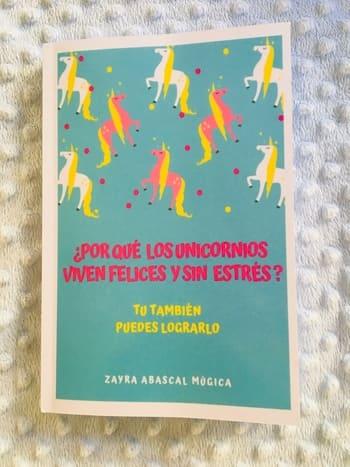 ¿Por qué los unicornios viven felices y sin estrés?