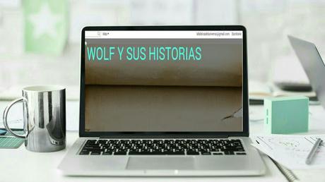 Iniciativa | Presume de blog con Wolf y sus historias