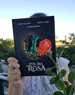 Las reseñas de Daniela. POR UNA ROSA. Laura Gallego, Benito Taibo y Javier Ruescas Las reseñas de Daniela. POR UNA ROSA. Laura Gallego, Benito Taibo y Javier Ruescas