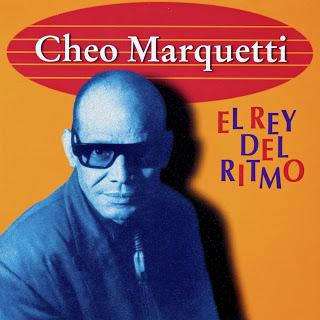 Cheo Marquetti - El Rey del Ritmo