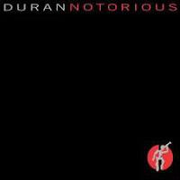 DURAN DURAN - NOTORIOUS (MAXI) DURAN DURAN - NOTORIOUS (MAXI)