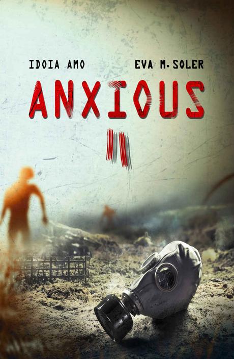 Reseña: Anxious II - Idoia Amo y Eva M. Soler