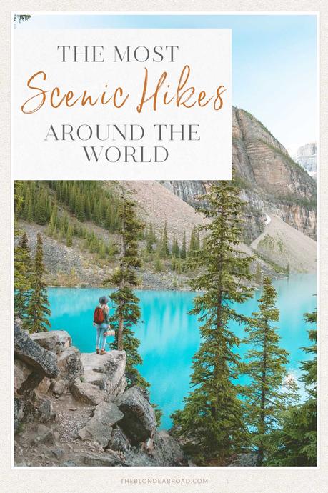 scenic-hikes ▷ Las caminatas más escénicas alrededor del mundo