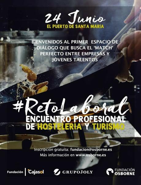 I ENCUENTRO PROFESIONAL DE HOSTELERÍA Y TURISMO: #RETOLABORAL: Lunes 24 de junio de 2019