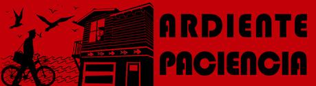 ARDIENTE PACIENCIA