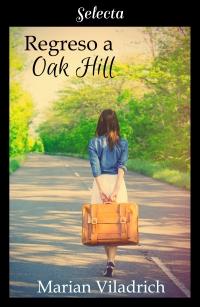 Reseña: Regreso a Oak Hill de Marian Viladrich